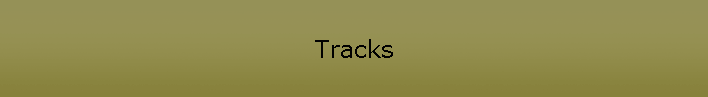 Tracks