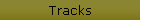 Tracks